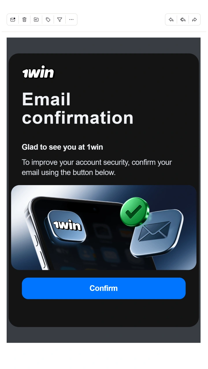 Confirm your email address to secure your account and start playing on 1win.